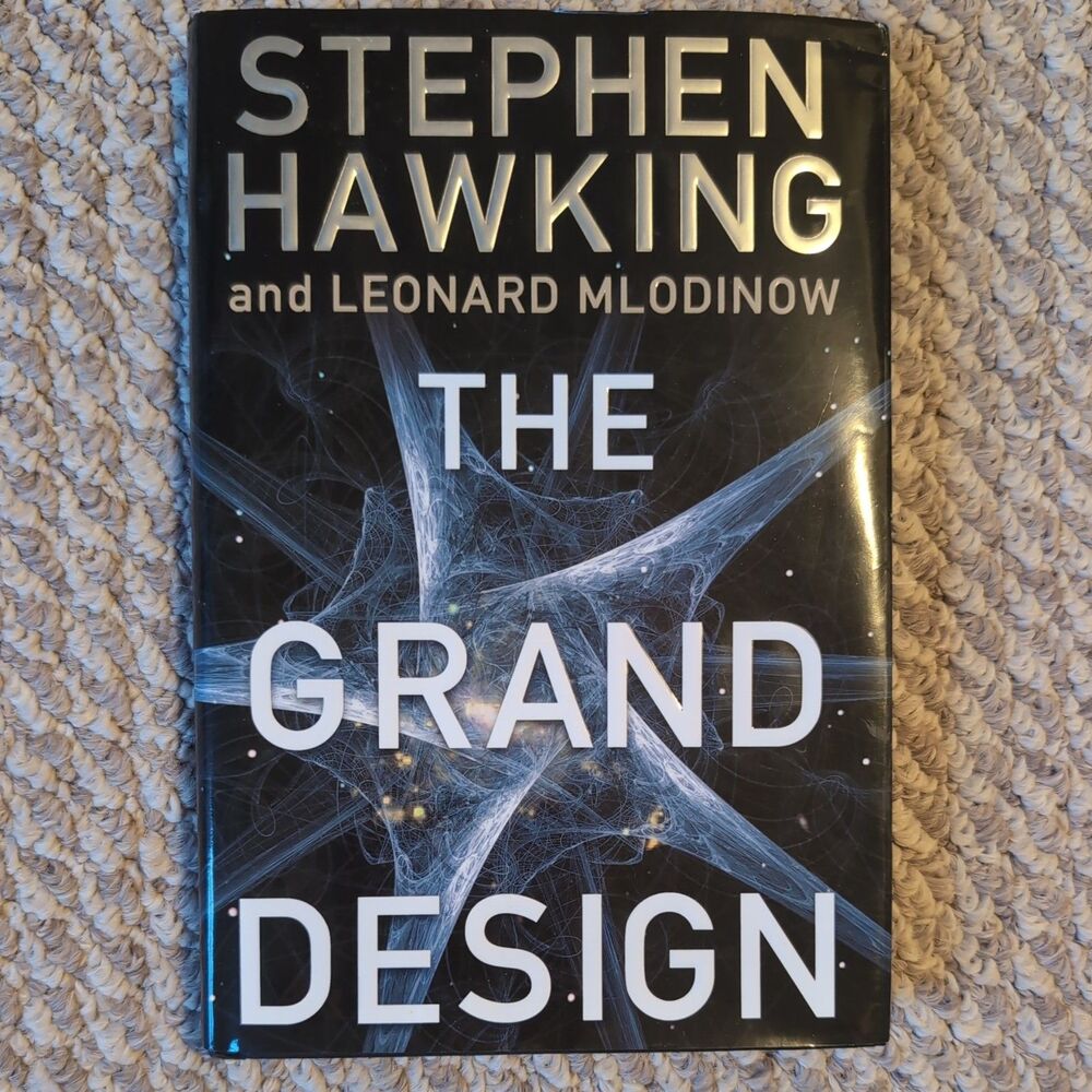THE GRAND DESIGN ~ STEPHEN HAWKING & LEONARD MLODINOW  ~  HARD COVER WITH DUST J